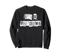 C'est Un Meltdown Sweatshirt