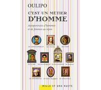C'est un métier d'homme: Autoportraits d'hommes et de femmes au repos