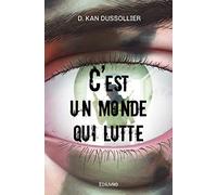 C'est un monde qui lutte