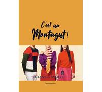 C'est un Montagut ! – 140 ans de maille – Flammarion