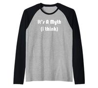 C'est Un Mythe Que Je Trouve drôle Manche Raglan