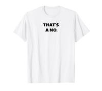 C'est Un Non., Dictons Amusants T-Shirt