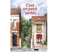C'est un petit jardin - Odile Santi - Courtes Et Longues - cartonné - Album jeunesse
