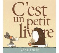 C'est un petit livre - De 2 à 4 ans