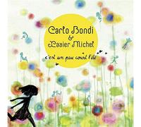 Carlo Bondi - C'est Un Peu Court l'Été