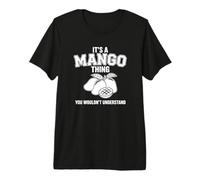 C'est Un Truc à la Mangue Que tu ne comprendrais Pas T-Shirt Haut de Gamme