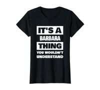 C'est Un Truc de Barbara Qui Dit Le nom drôle de Barbara T-Shirt Graphique avec Valeur