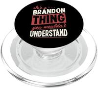 C'est Un Truc de Brandon Dont Vous ne comprendriez Pas Le nom PopSockets PopGrip pour MagSafe