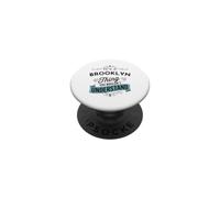 C'est Un Truc de Brooklyn Que tu ne comprendrais Pas drôle PopSockets PopGrip Adhésif