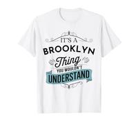 C'est Un Truc de Brooklyn Que tu ne comprendrais Pas drôle T-Shirt