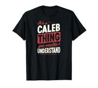 C'est Un Truc de Caleb Que tu ne comprendrais Pas T-Shirt Graphique avec Valeur
