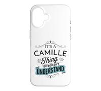 C'est Un Truc de Camille Que tu ne comprendrais Pas. C'est drôle, Camille Coque pour iPhone 16