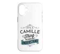 C'est Un Truc de Camille Que tu ne comprendrais Pas. C'est drôle, Camille Coque pour iPhone 16 Plus