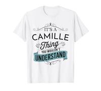 C'est Un Truc de Camille Que tu ne comprendrais Pas. C'est drôle, Camille T-Shirt