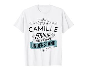 C'est Un Truc de Camille Que tu ne comprendrais Pas. C'est drôle, Camille T-Shirt Graphique avec Valeur