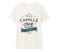 C'est Un Truc de Camille Que tu ne comprendrais Pas. C'est drôle, Camille T-Shirt Haut de Gamme