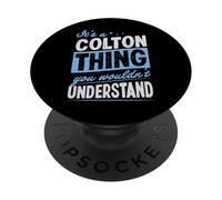 C'est Un Truc de Colton Dont Vous ne comprendriez Pas Le nom PopSockets PopGrip Adhésif