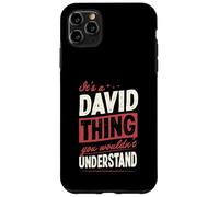 C'est Un Truc de David Que tu ne comprendrais Pas Coque pour iPhone 11 Pro Max