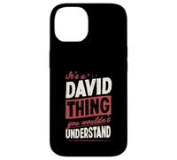 C'est Un Truc de David Que tu ne comprendrais Pas Coque pour iPhone 14