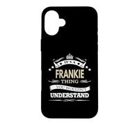 C'est Un Truc de Frankie Que tu ne comprendrais Pas Coque pour iPhone 16 Plus