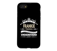 C'est Un Truc de Frankie Que tu ne comprendrais Pas Coque pour iPhone SE (2020) / 7/8