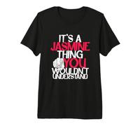 C'est Un Truc de Jasmin Que Vous ne comprendriez Pas, Les Femmes T-Shirt Haut de Gamme