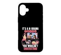 C'est Un Truc de K Drama Que Vous ne comprendriez Pas drôle Coque pour iPhone 16 Plus