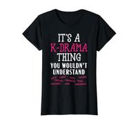 C'est Un Truc de K-Drama Que Vous ne comprendriez Pas Le Drame coréen T-Shirt Graphique avec Valeur