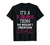 C'est Un Truc de K-Drama Que Vous ne comprendriez Pas Le Drame coréen T-Shirt Graphique avec Valeur, Homme, Noir, M
