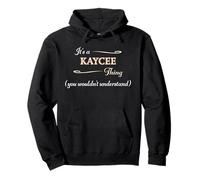C'est Un Truc de Kaycee, Vous ne comprendriez Pas | Name Gift - Sweat à Capuche