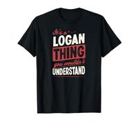 C'est Un Truc de Logan Dont tu ne comprendrais Pas Le nom T-Shirt