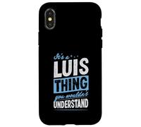 C'est Un Truc de Luis Que tu ne comprendrais Pas Coque pour iPhone X/XS