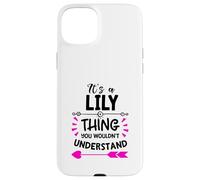 C'est Un Truc de lys Que tu ne comprendrais Pas l'anniversaire de Liliana Coque pour iPhone 15 Plus