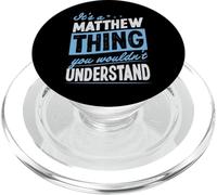 C'est Un Truc de Matthew Que tu ne comprendrais Pas PopSockets PopGrip pour MagSafe