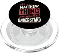 C'est Un Truc de Matthew Que tu ne comprendrais Pas PopSockets PopGrip pour MagSafe