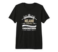 C'est Un Truc de Mélanie Que tu ne comprendrais Pas T-Shirt Haut de Gamme