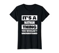 C'est Un Truc de Nathan Qui Dit Le nom drôle de Nathan T-Shirt Graphique avec Valeur, Femme, Noir, XS