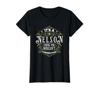 C'est Un Truc de Nelson Que tu ne comprendrais Pas. Prénom T-Shirt Graphique avec Valeur, Femme, Noir, M