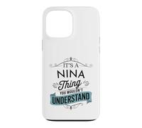 C'est Un Truc de Nina Que tu ne comprendrais Pas Le nom drôle de Nina Coque pour iPhone 13 Pro Max