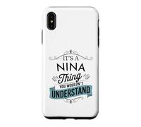 C'est Un Truc de Nina Que tu ne comprendrais Pas Le nom drôle de Nina Coque pour iPhone XS Max