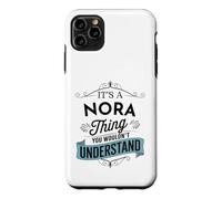 C'est Un Truc de Nora Que Vous ne comprendriez Pas. C'est Un drôle de nom de Nora Coque pour iPhone 11 Pro Max