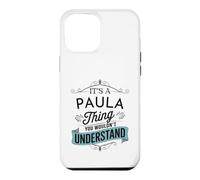 C'est Un Truc de Paula Que tu ne comprendrais Pas Un drôle de nom de Paula Coque pour iPhone 12 Pro Max