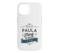 C'est Un Truc de Paula Que tu ne comprendrais Pas Un drôle de nom de Paula Coque pour iPhone 14
