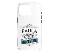 C'est Un Truc de Paula Que tu ne comprendrais Pas Un drôle de nom de Paula Coque pour iPhone 16 Pro