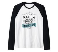 C'est Un Truc de Paula Que tu ne comprendrais Pas Un drôle de nom de Paula Manche Raglan