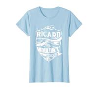 C'est Un Truc de Ricard Que Vous ne comprendriez Pas T-Shirt, Femme, Bleu Céleste, XL