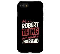 C'est Un Truc de Robert Dont Vous ne comprendriez Pas Le nom Coque pour iPhone SE (2020) / 7/8