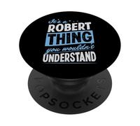 C'est Un Truc de Robert Dont Vous ne comprendriez Pas Le nom PopSockets PopGrip Adhésif