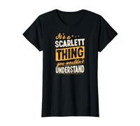 C'est Un Truc de Scarlett Que tu ne comprendrais Pas en Tant Que prénom T-Shirt