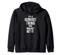 C'est Un Truc de Schwartz, tu n'obtiendrais Pas Son nom de Famille Sweat à Capuche